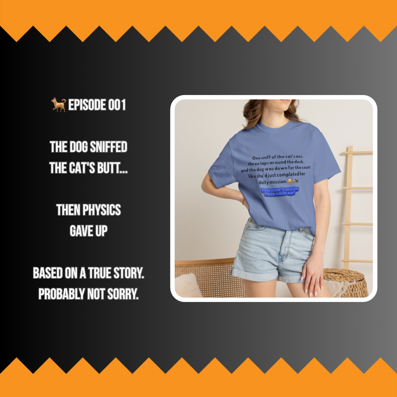 funny dog and cat story Model wearing a blue graphic t-shirt with text about life a Funny dog and cat story.