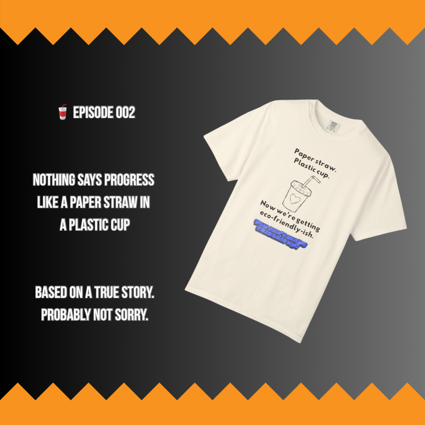 Paper straw- Plastic cup? Off White t-shirt with humorous text about a paper straw in a plastic cup.